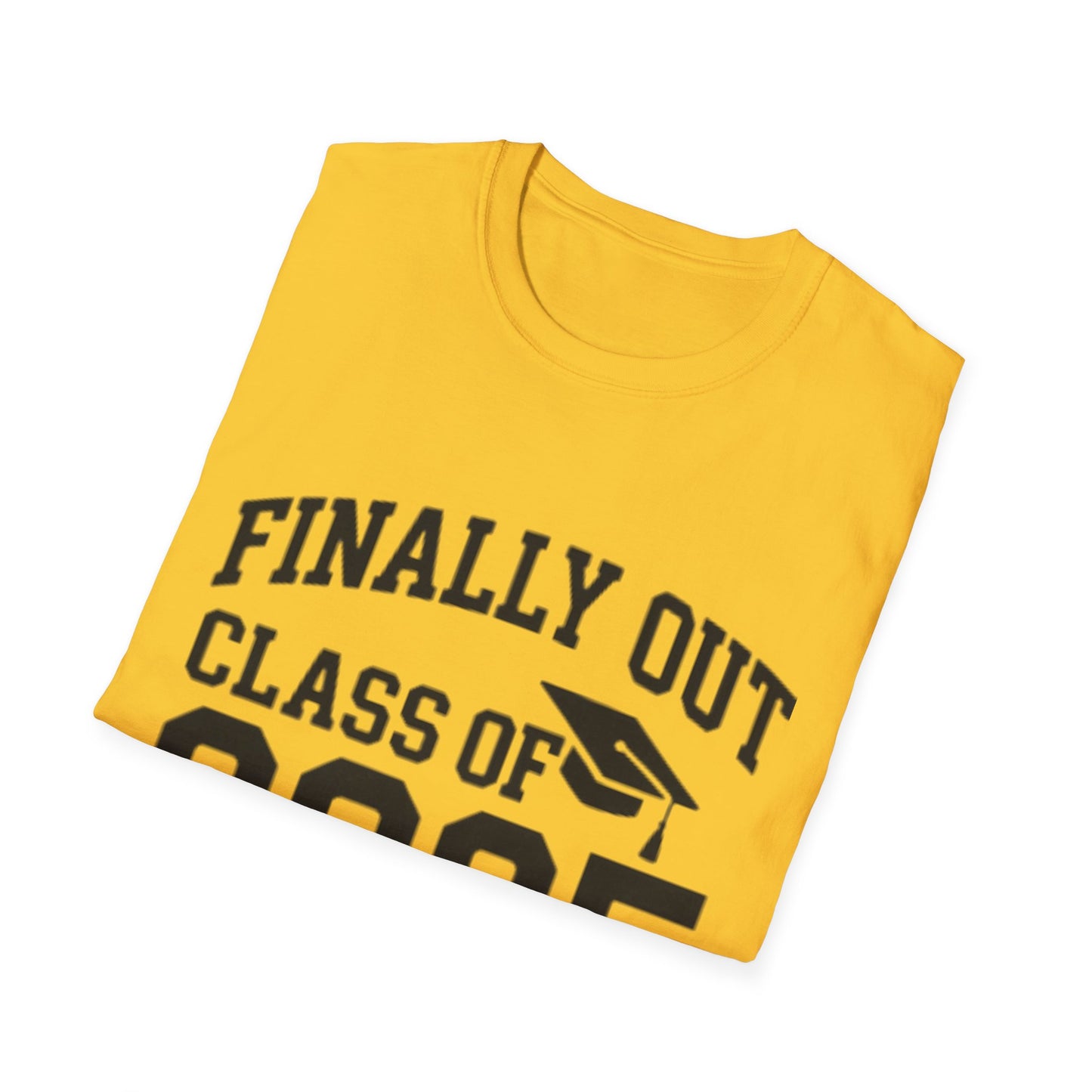 Graduation T-Shirt: Finally Out Class of 2025 Unisex Softstyle Tee