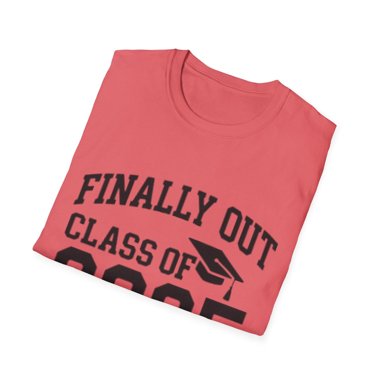 Graduation T-Shirt: Finally Out Class of 2025 Unisex Softstyle Tee