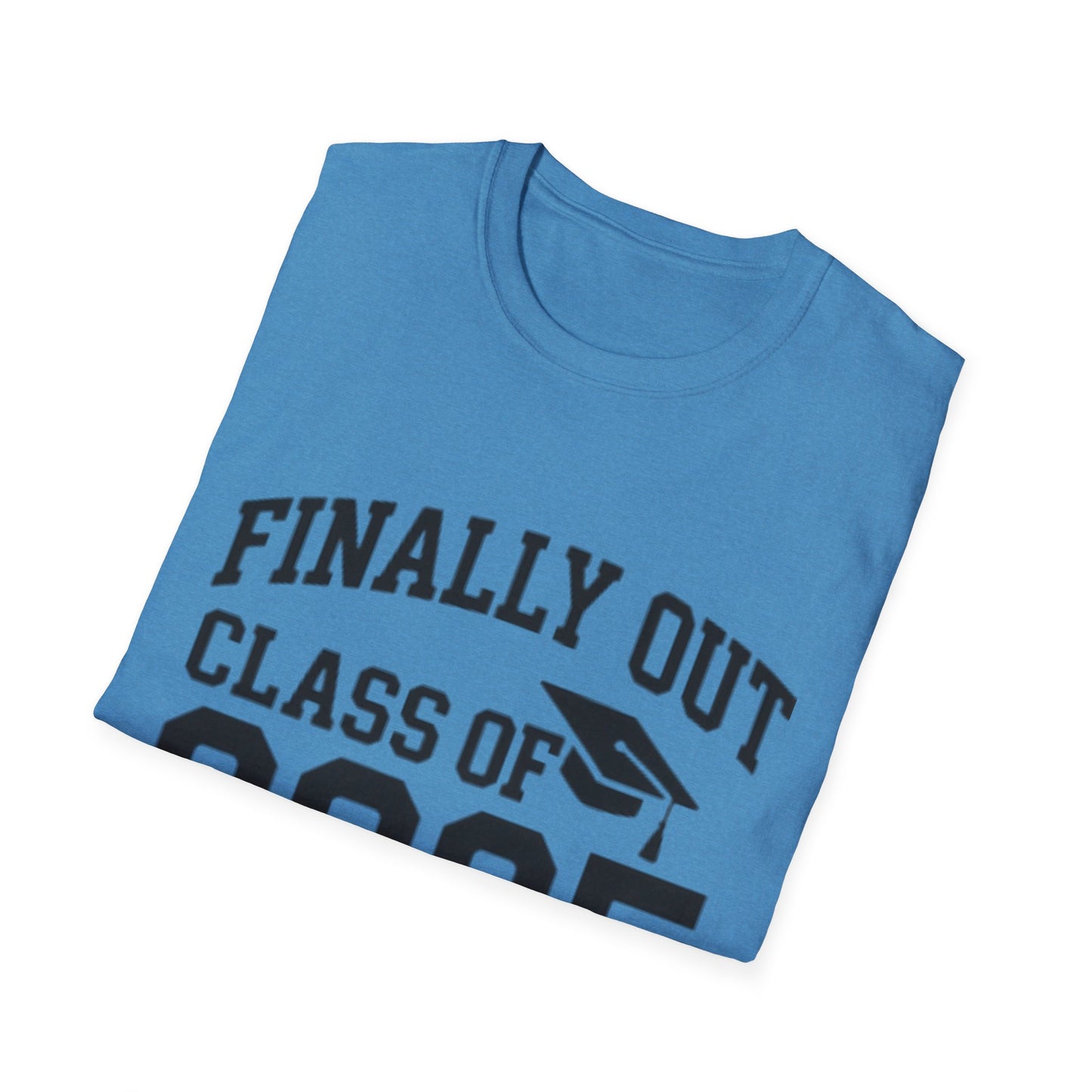 Graduation T-Shirt: Finally Out Class of 2025 Unisex Softstyle Tee