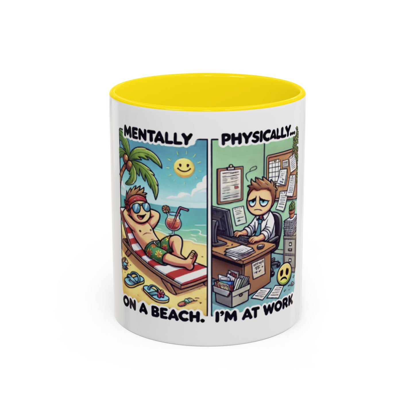 Humorous Dual-Design Coffee Mug - 'Mentally on a Beach, Physically at Work'