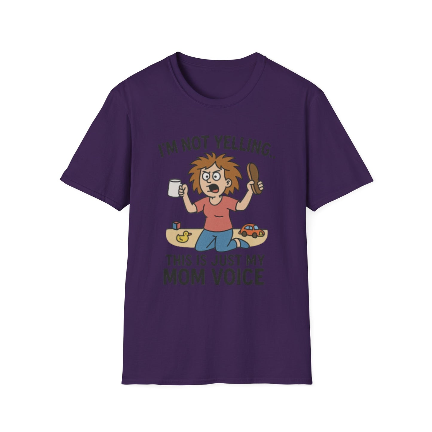 Funny Mom Voice T-Shirt - I'm Not Yelling - Unisex Softstyle Tee